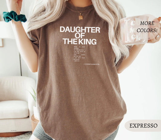 Daughter of The King 2 Corinthians 6:18 Comfort Colors®
