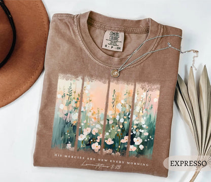 Mercies Are New Every Morning Comfort Colors®  T-shirt
